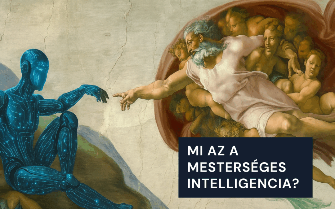 Mi az a mesterséges intelligencia és miért nem élhetsz nélküle?